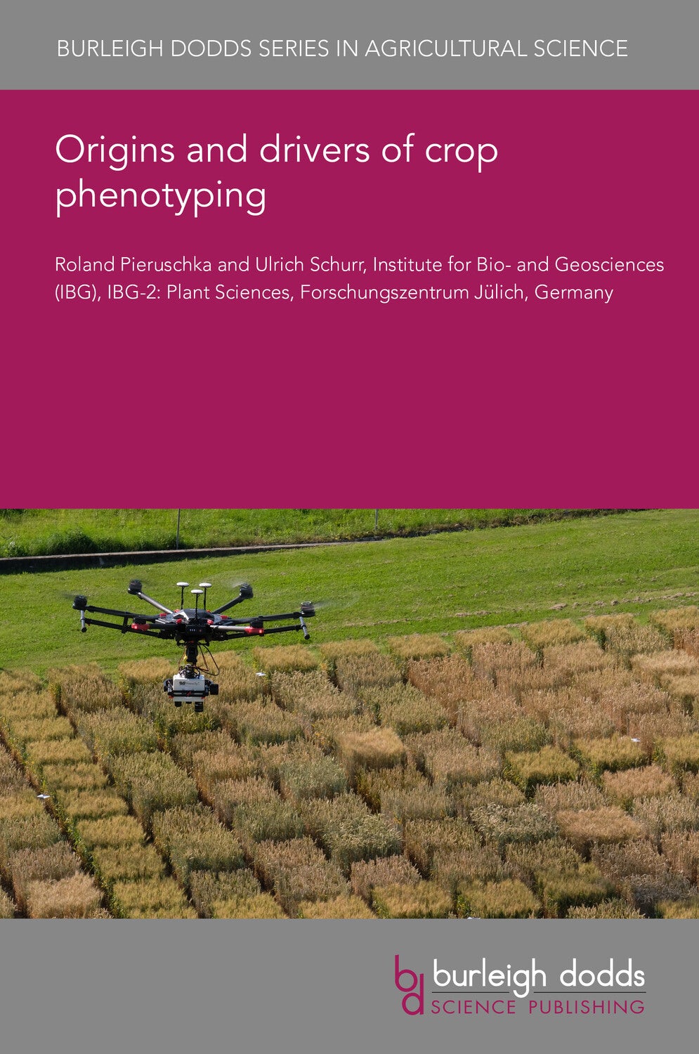 Origins and drivers of crop phenotyping
