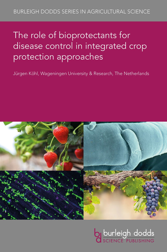 role of bioprotectants for disease control in integrated crop protection approaches