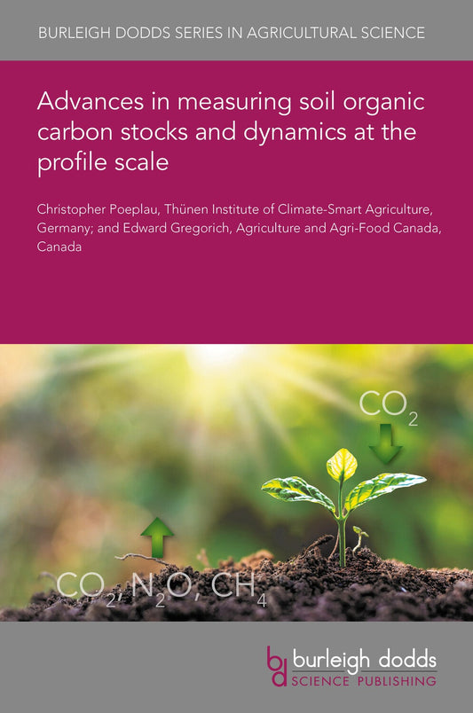 Advances in measuring soil organic carbon stocks and dynamics at the profile scale