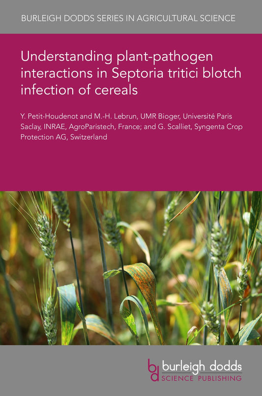 Understanding plant-pathogen interactions in Septoria tritici blotch infection of cereals