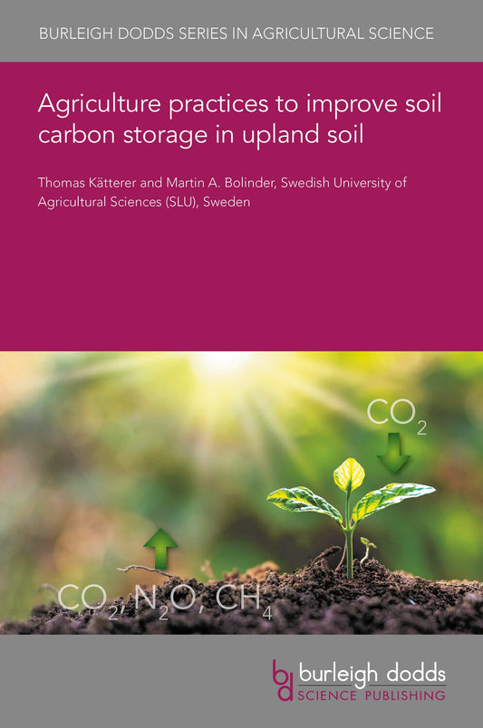 Agriculture practices to improve soil carbon storage in upland soil