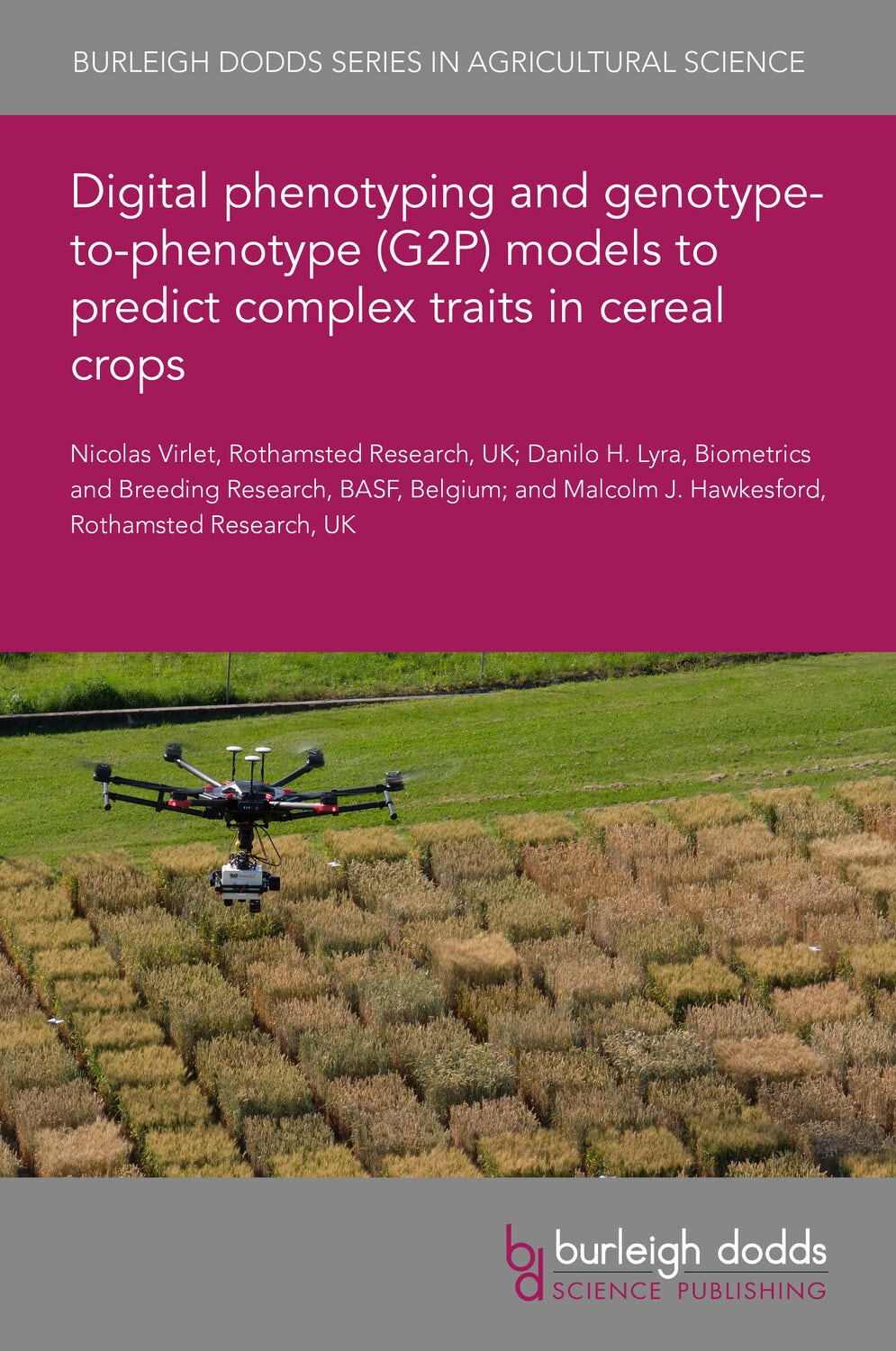 Digital phenotyping and genotype-to-phenotype (G2P) models to predict complex traits in cereal crops