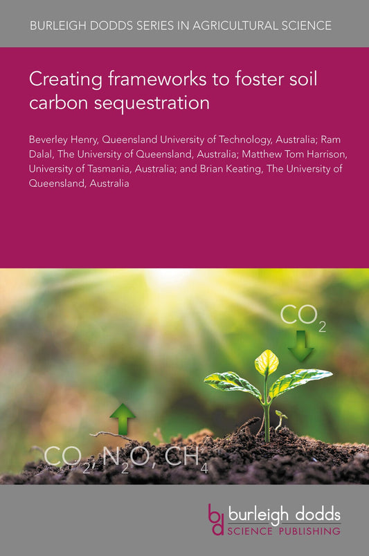 Creating frameworks to foster soil carbon sequestration