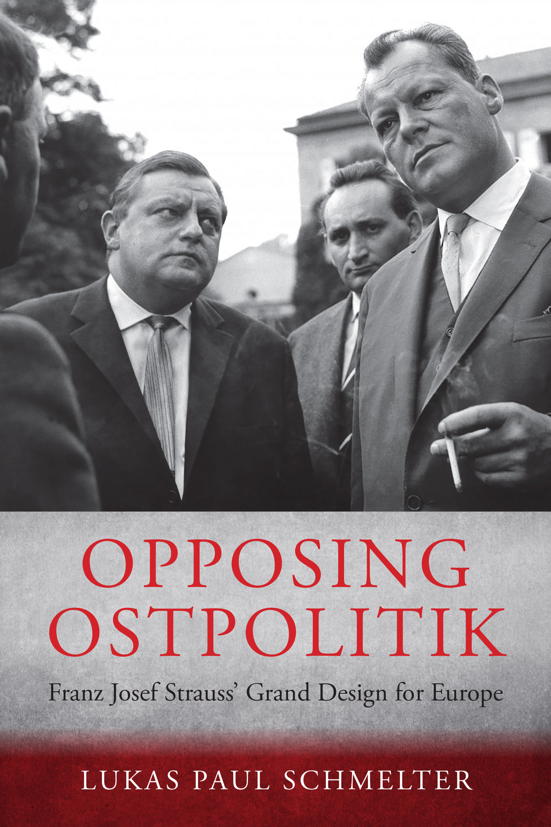 Cover image for Opposing Ostpolitik ISBN 9781807580636