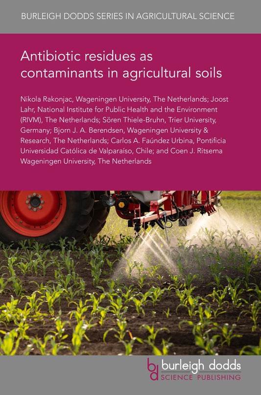 Antibiotic residues as contaminants in agricultural soils