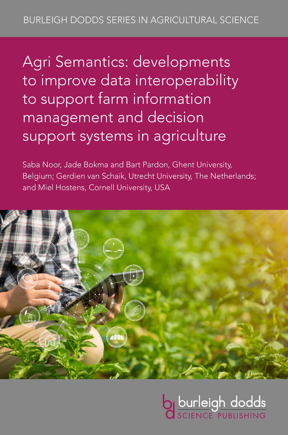 Agri Semantics: developments to improve data interoperability to support farm information management and decision support systems in agriculture