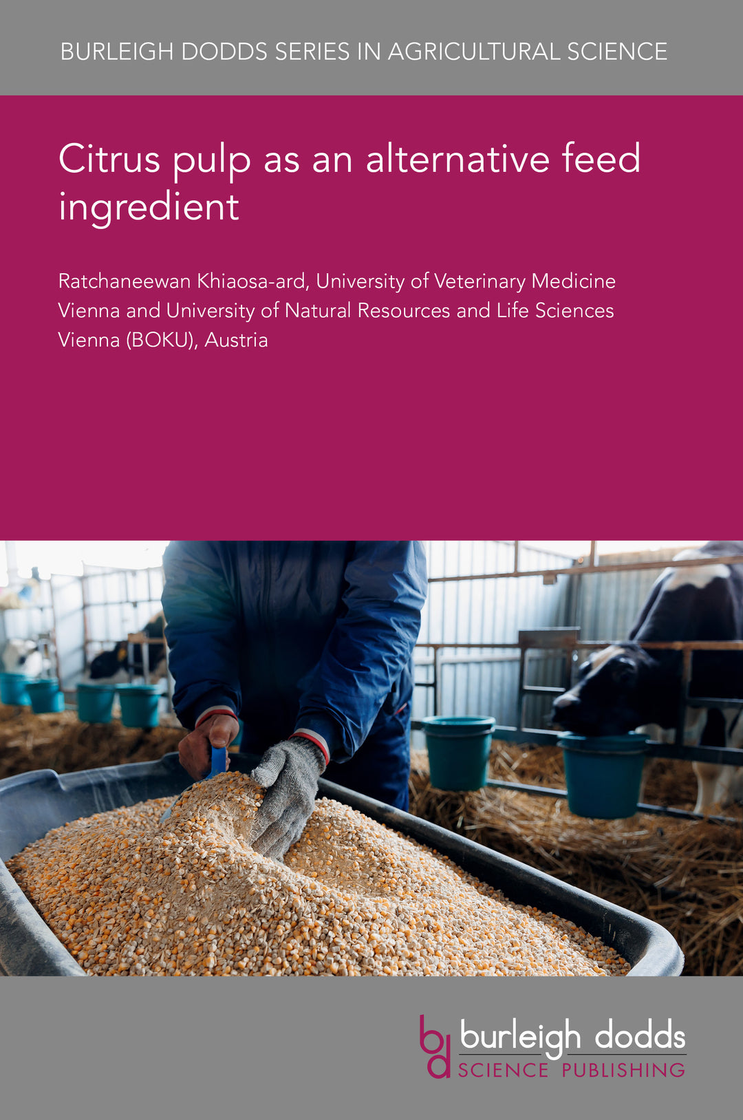 Cover image for Citrus pulp as an alternative feed ingredient ISBN 9781835457764