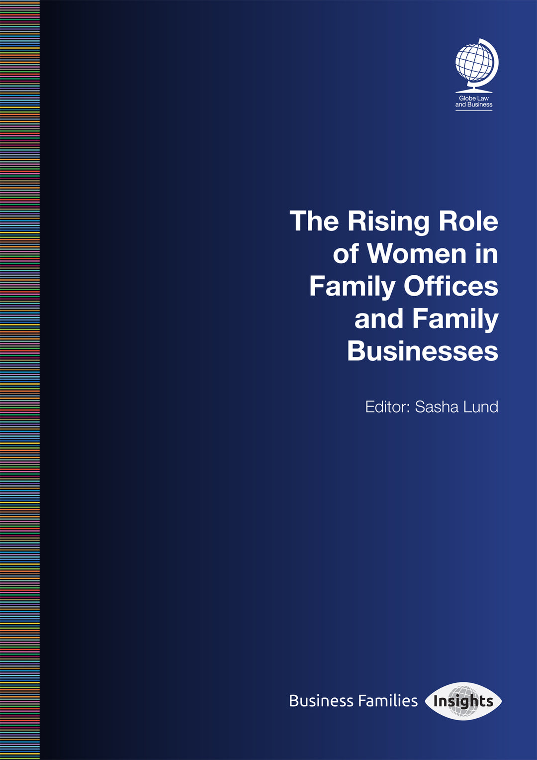 Cover image for The Rising Role of Women in Family Offices and Family Businesses ISBN 9781837230655