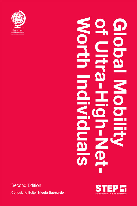 Global Mobility of Ultra-High-Net-Worth Individuals, Second edition