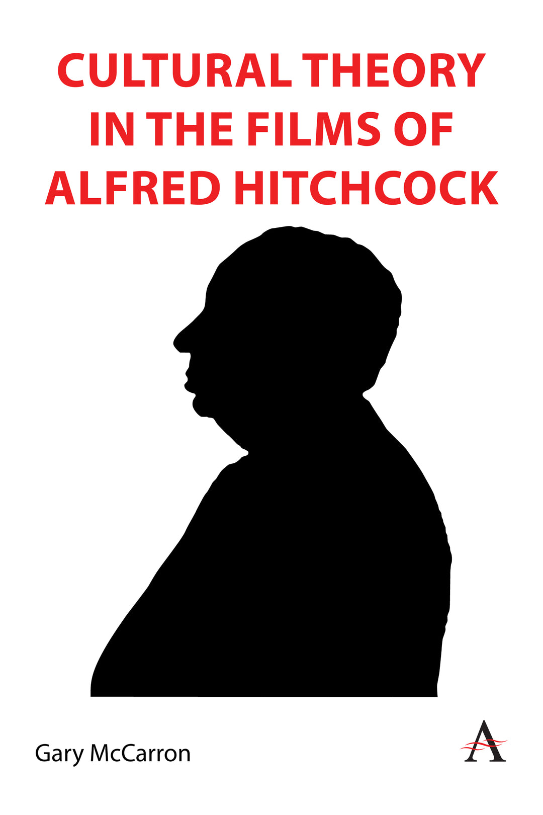 Cover image for Cultural Theory in the Films of Alfred Hitchcock ISBN 9781839988462