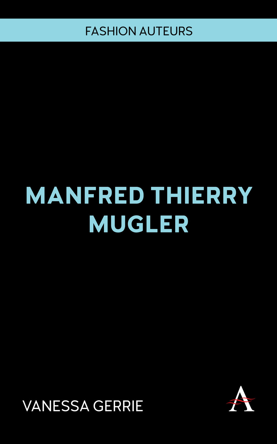Cover image for Manfred Thierry Mugler ISBN 9781839998799