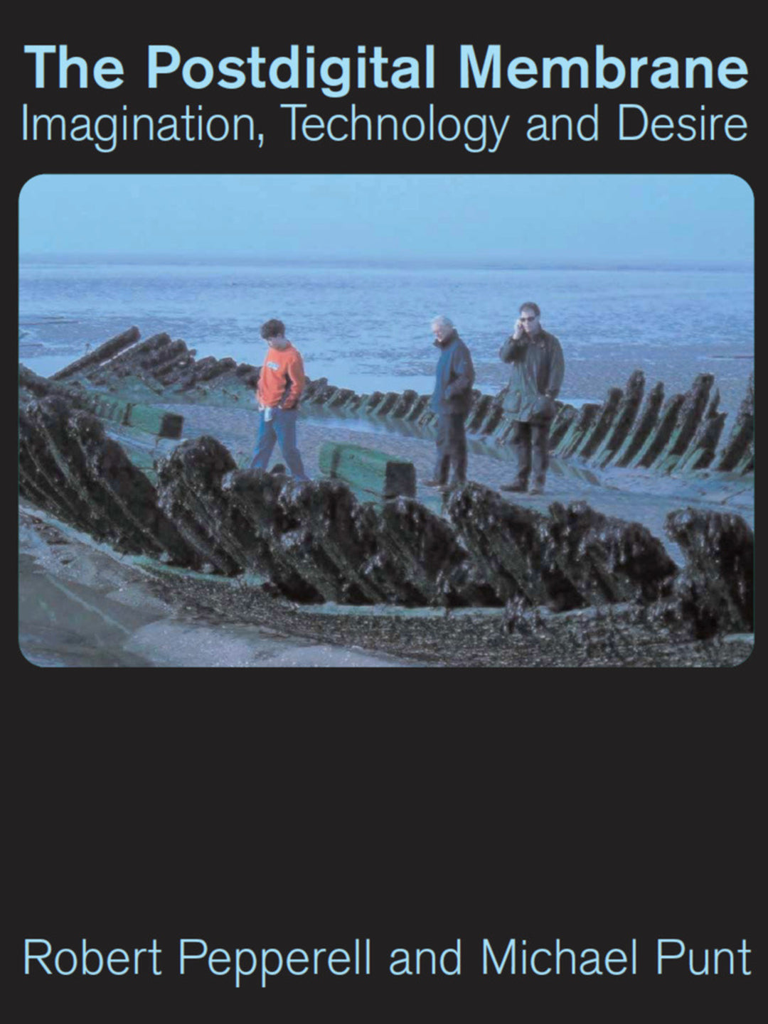Cover image for The Postdigital Membrane ISBN 9781841508160