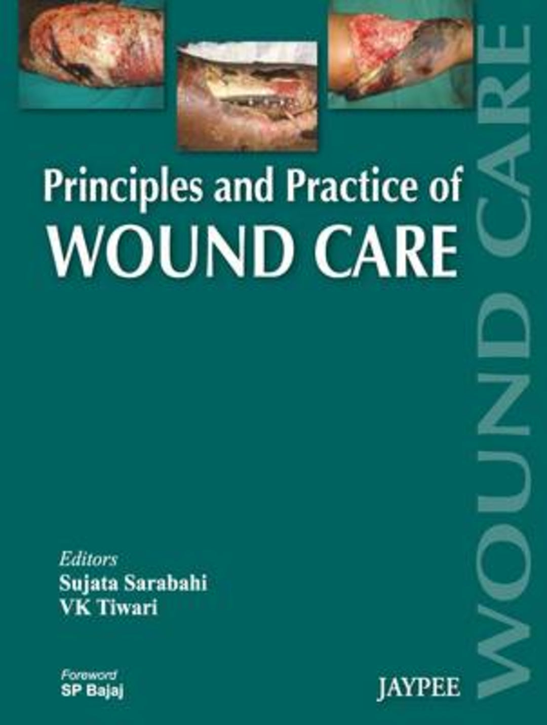 Cover image for Principles and Practice Of Wound Care ISBN 9789350258644
