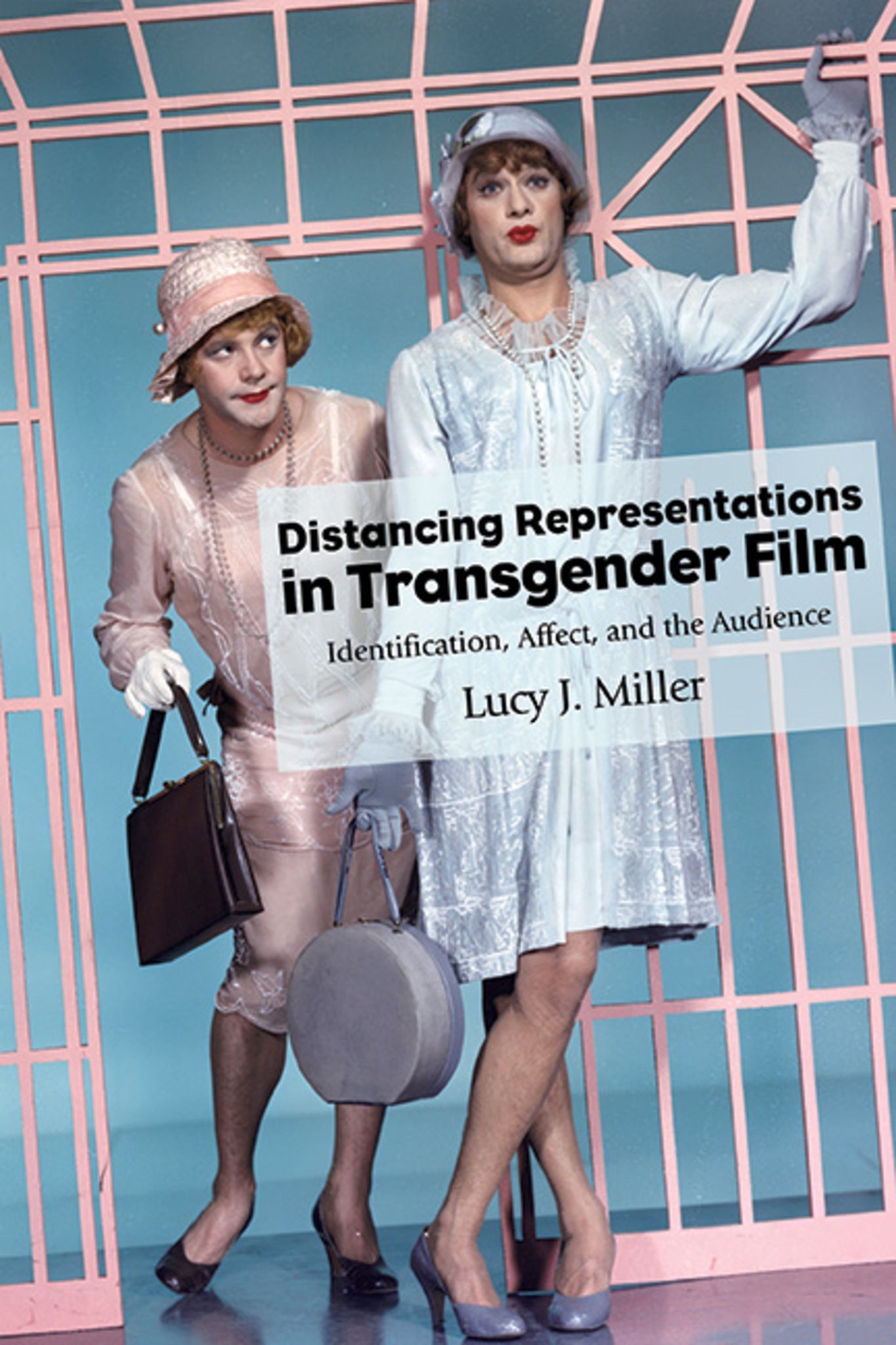 Cover image for Distancing Representations in Transgender Film ISBN 9781438492001