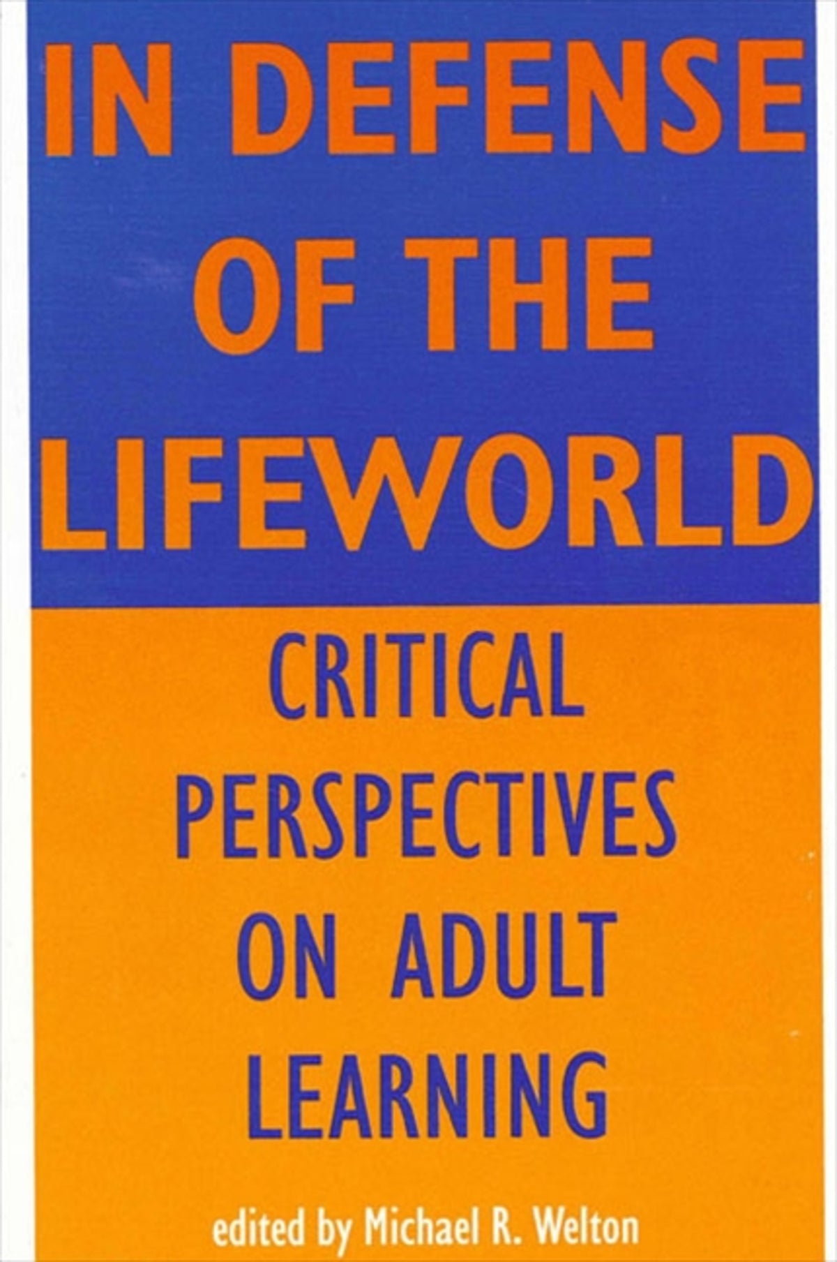 Cover image for In Defense of the Lifeworld ISBN 9780791425404