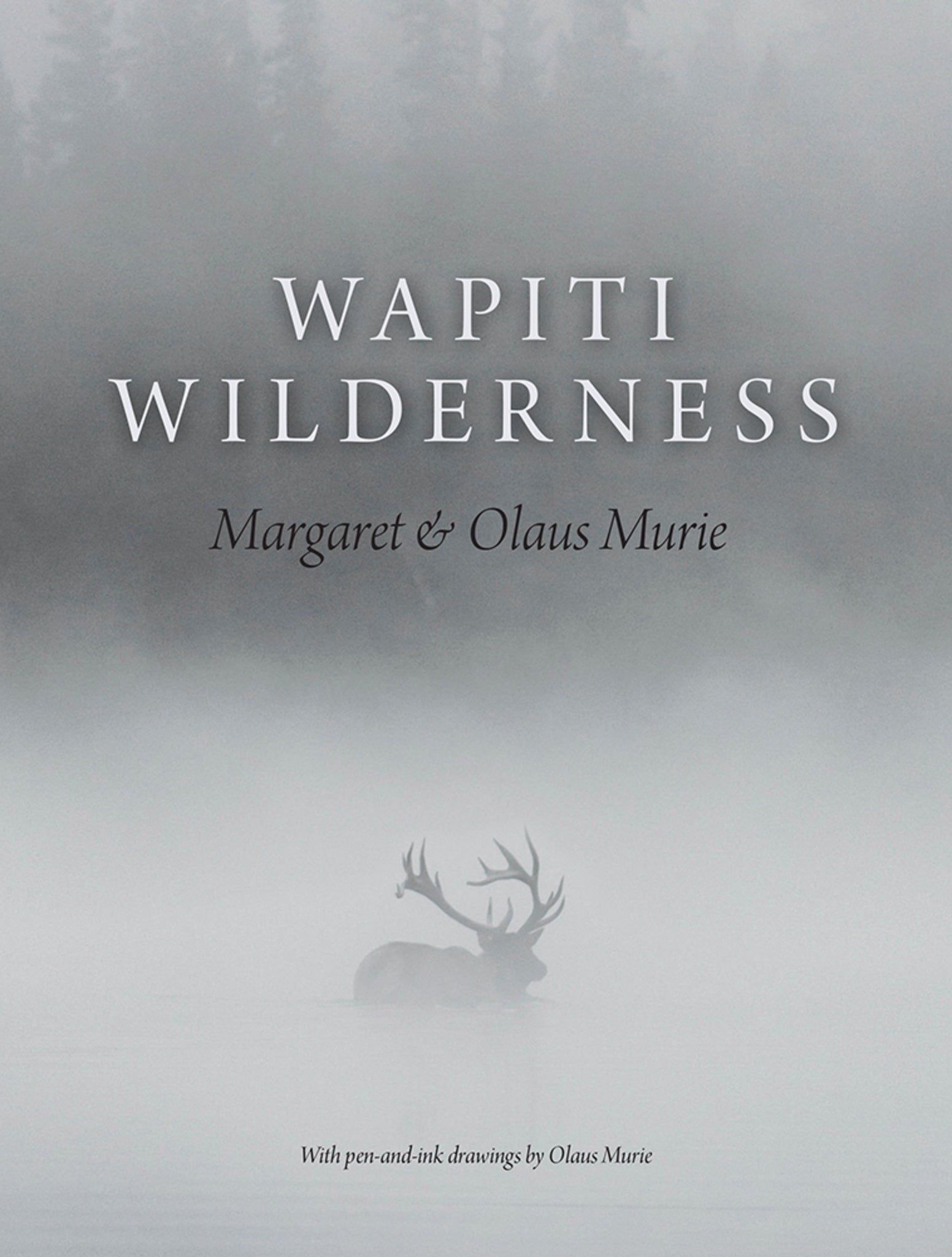 Cover image for Wapiti Wilderness ISBN 9780870811555