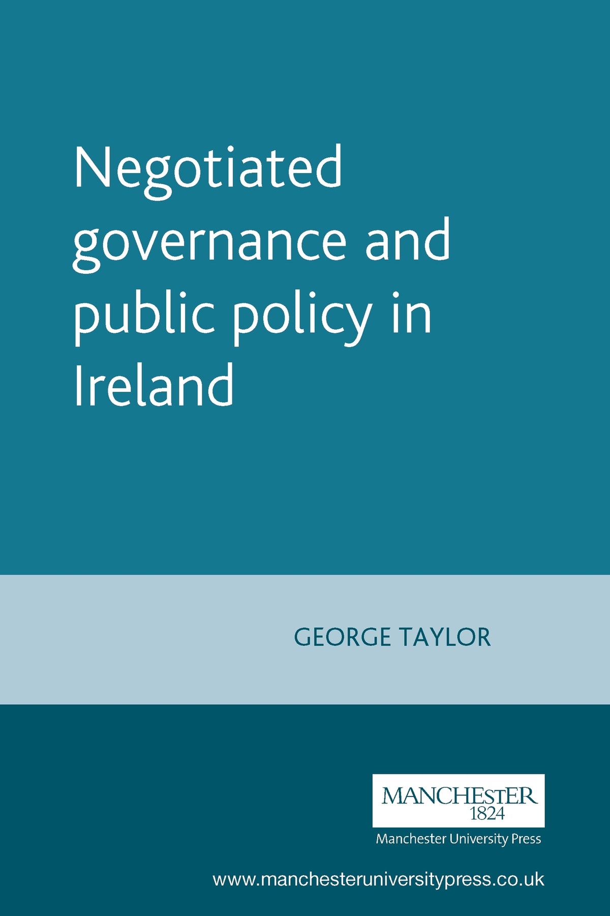 Cover image for Negotiated governance and public policy in Ireland ISBN 9780719069994
