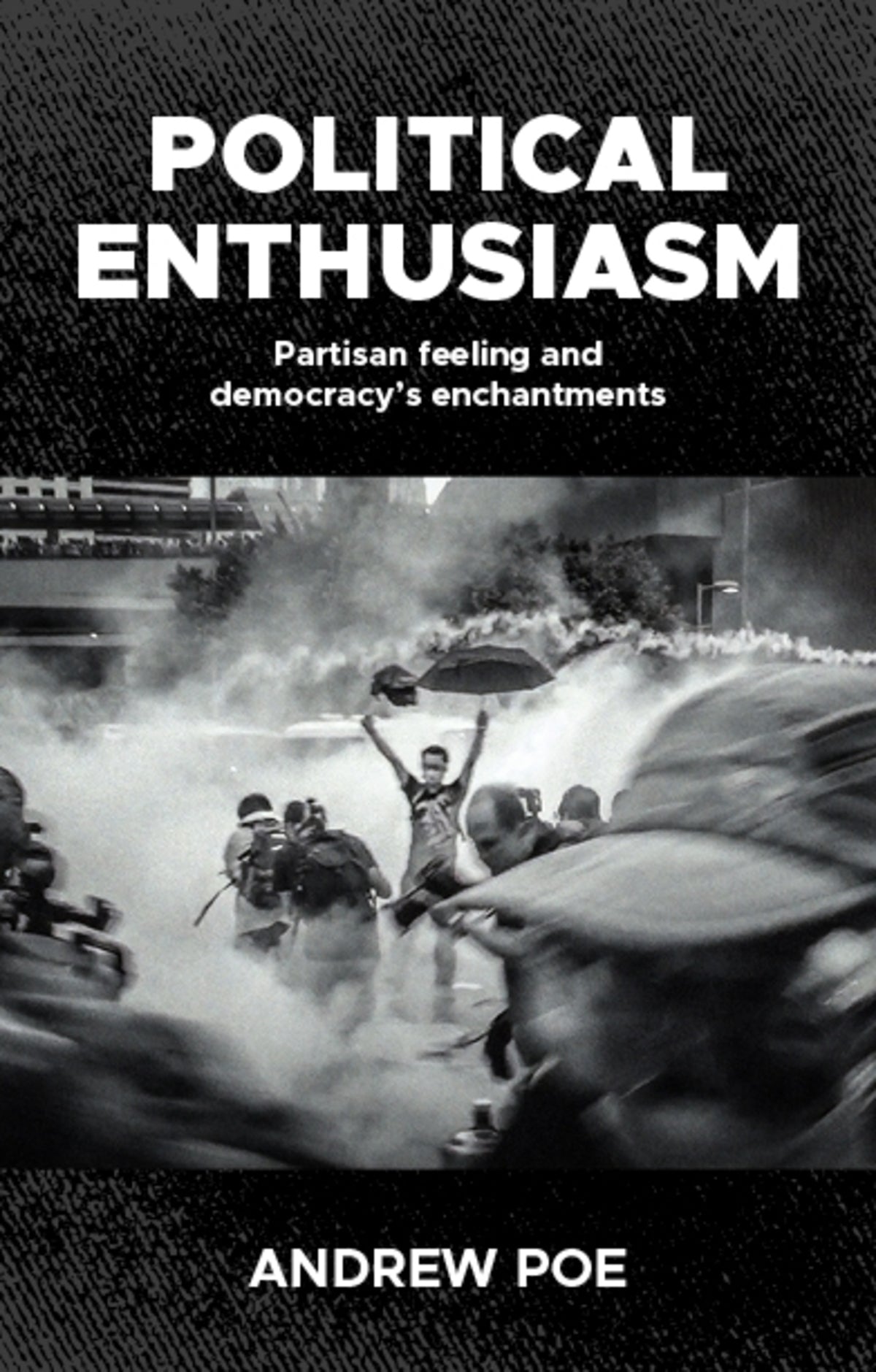 Cover image for Political enthusiasm ISBN 9781526156914