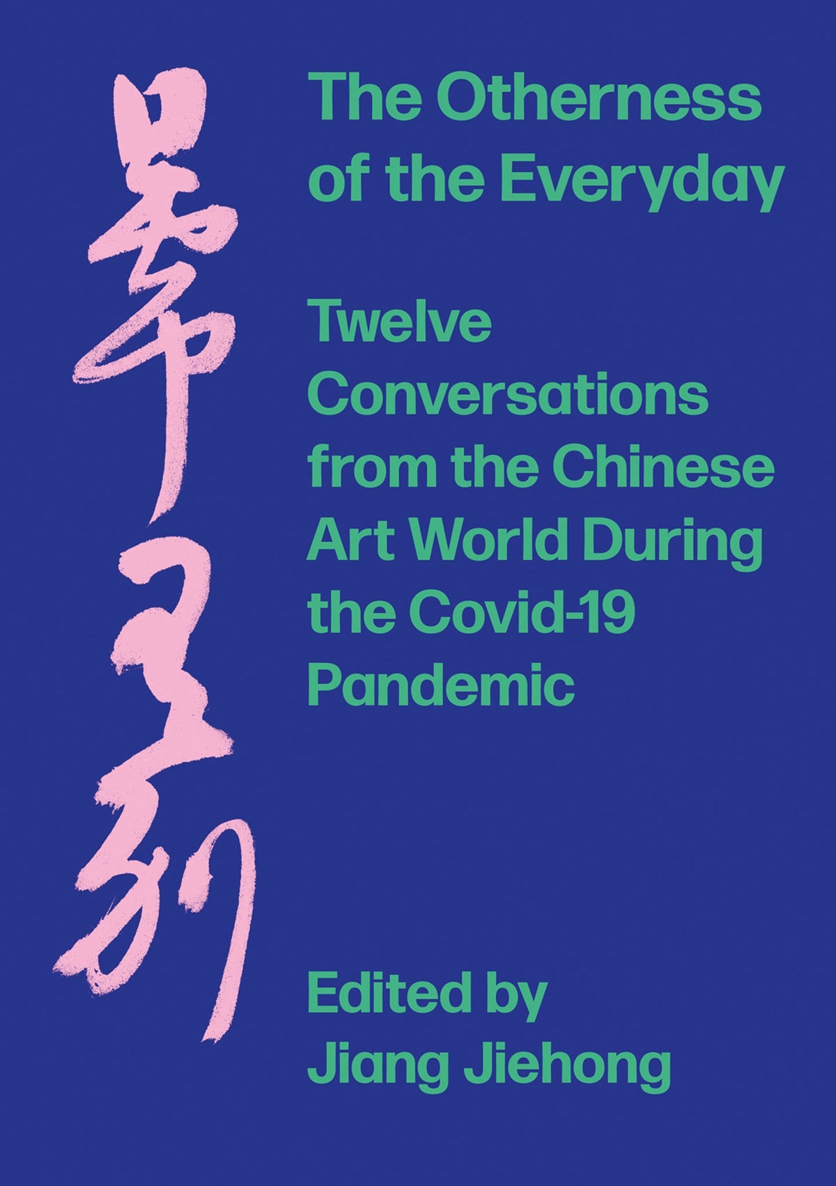 Cover image for The Otherness of the Everyday ISBN 9781789384413