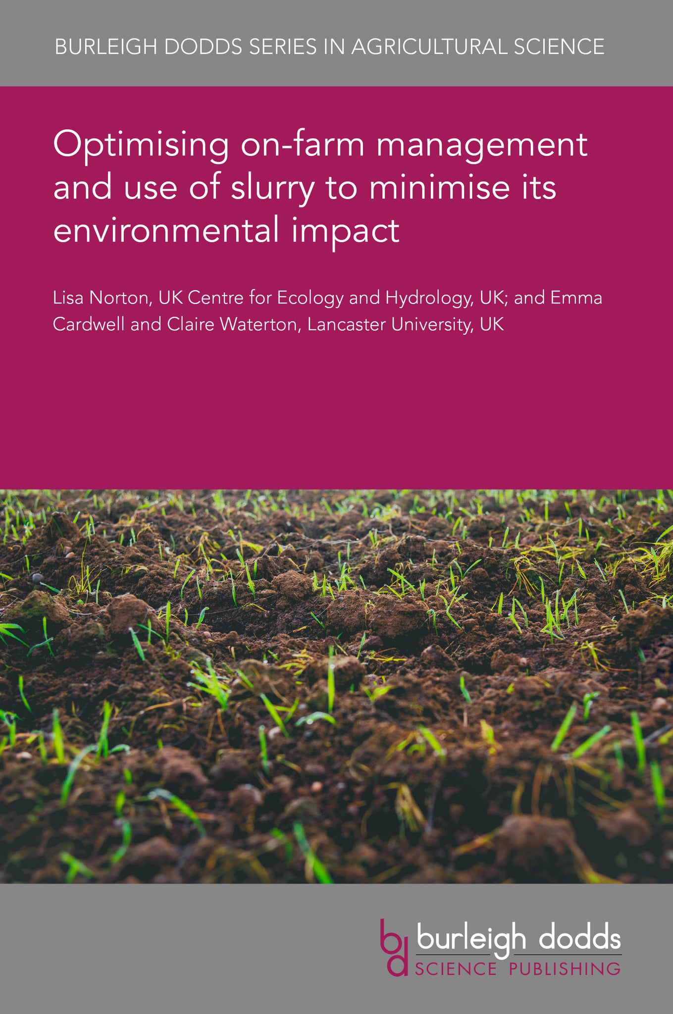 Optimising on-farm management and use of slurry to minimise its environmental impact