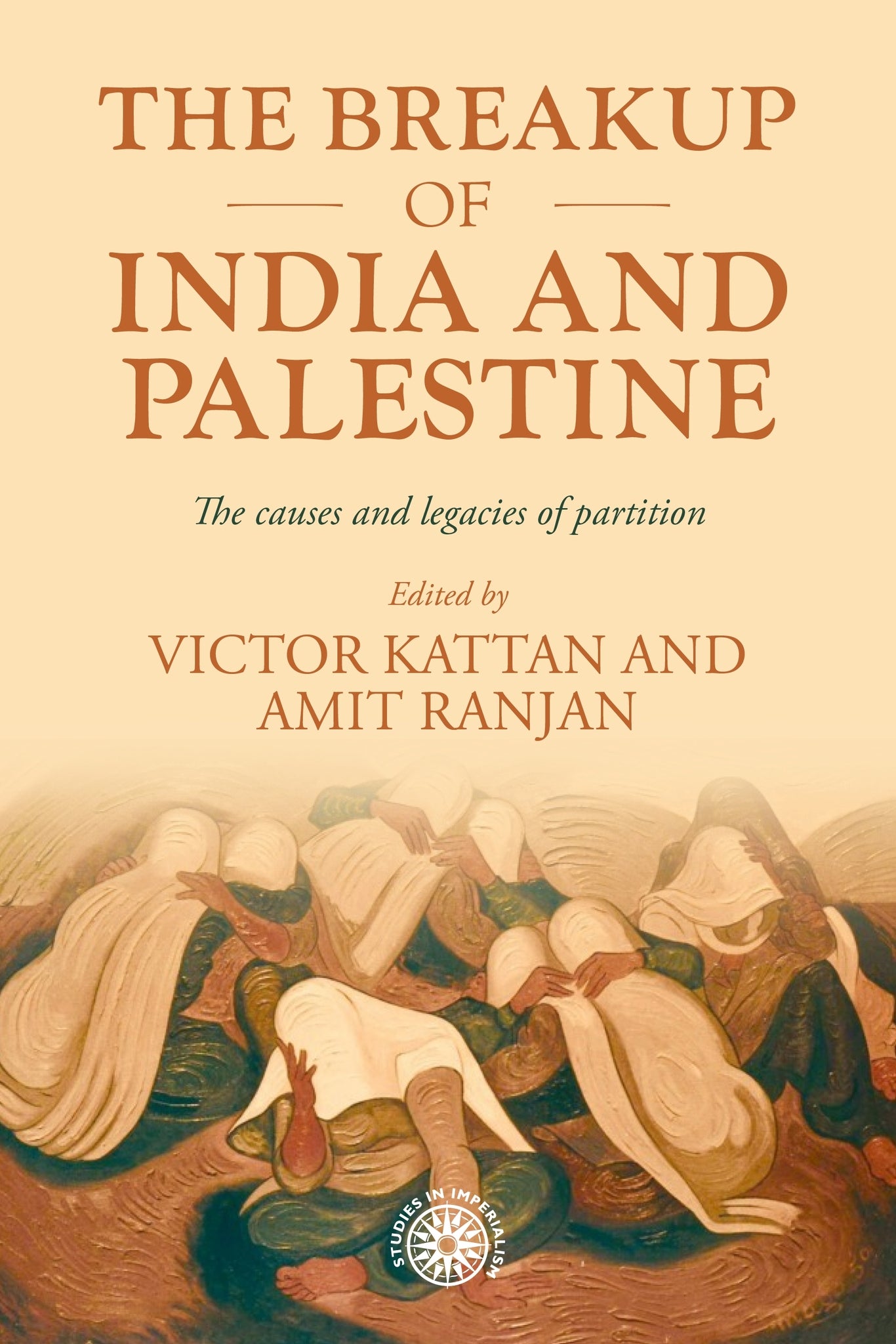 Cover image for The breakup of India and Palestine ISBN 9781526170309