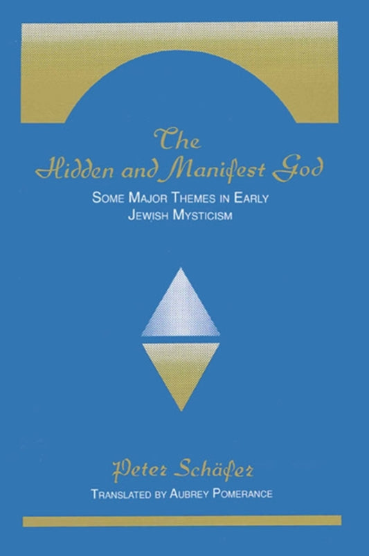 The Hidden and Manifest God