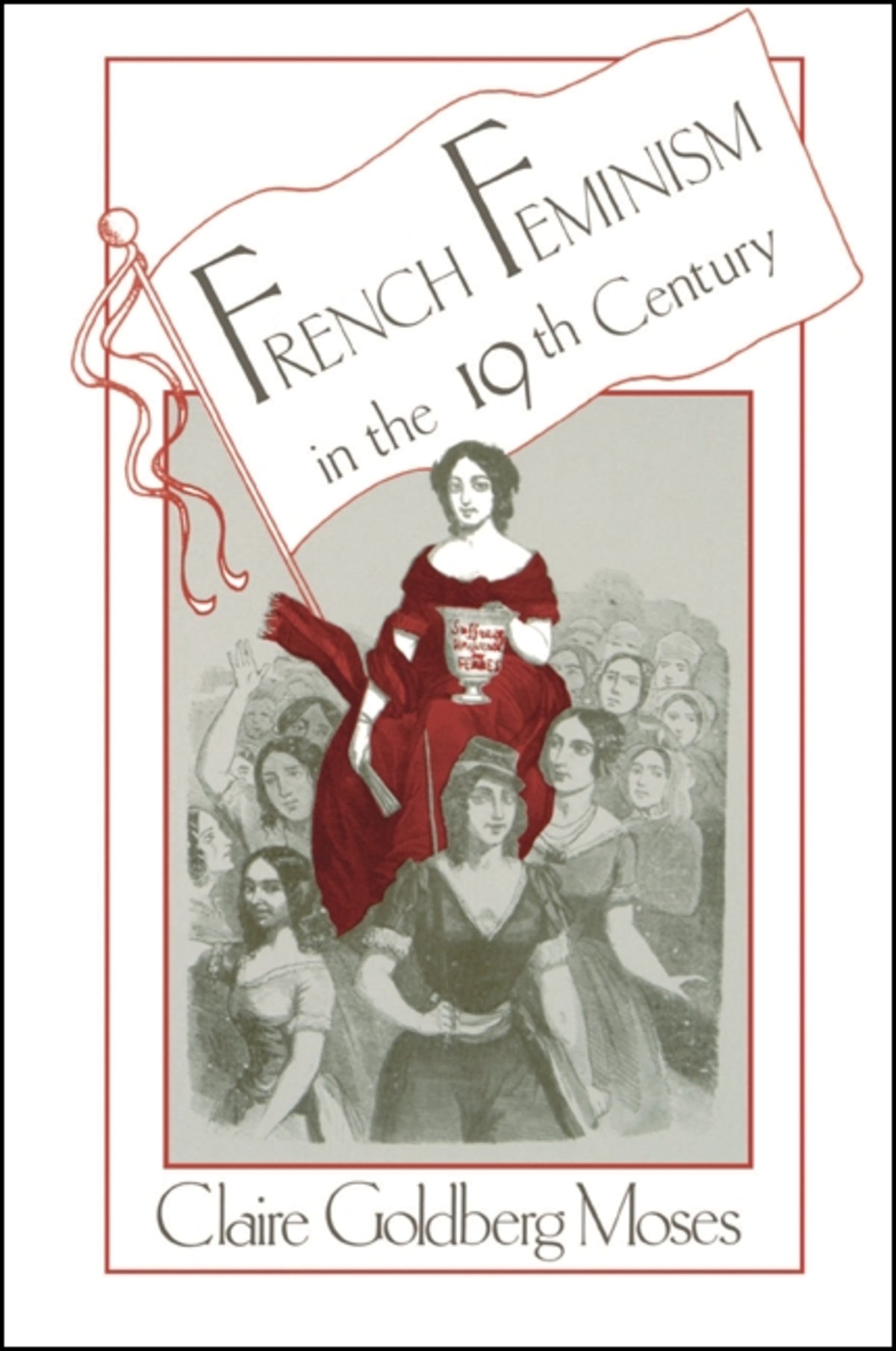 Cover image for French Feminism in the 19th Century ISBN 9780873958608