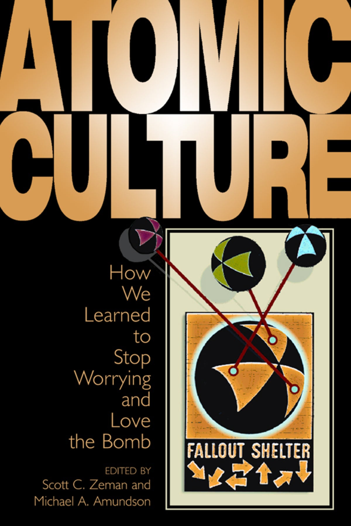 Cover image for Atomic Culture ISBN 9780870817649