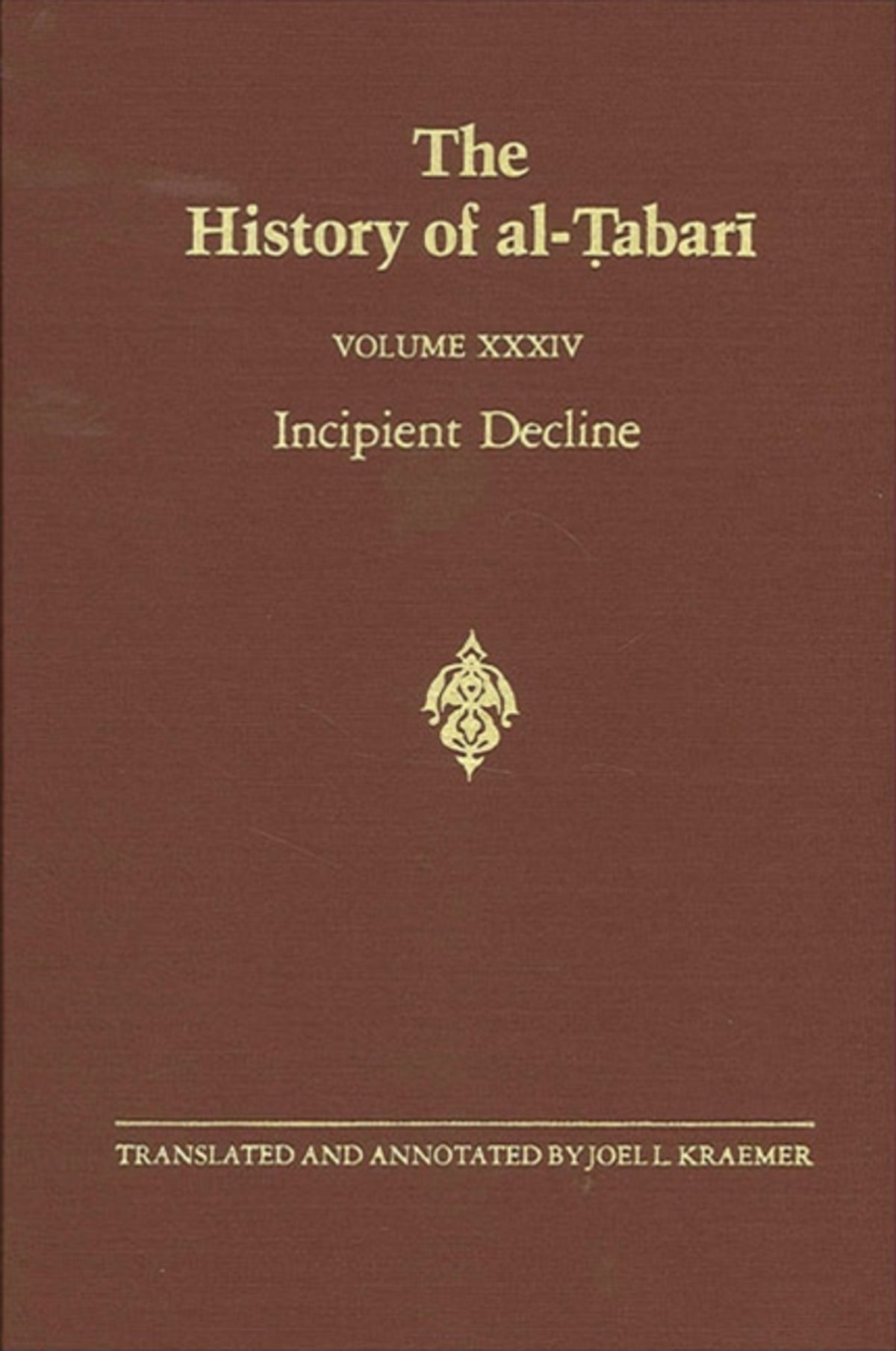 Cover image for The History of al-Ṭabarī Vol. 34 ISBN 9780887068751