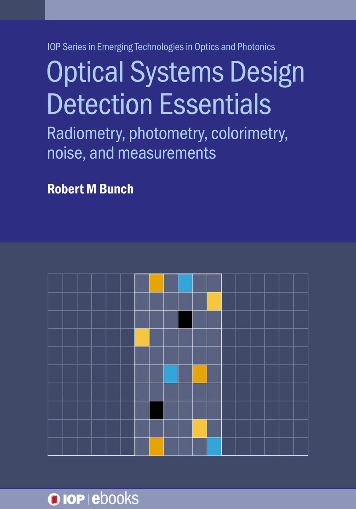 Cover image for Optical Systems Design Detection Essentials ISBN 9780750322522