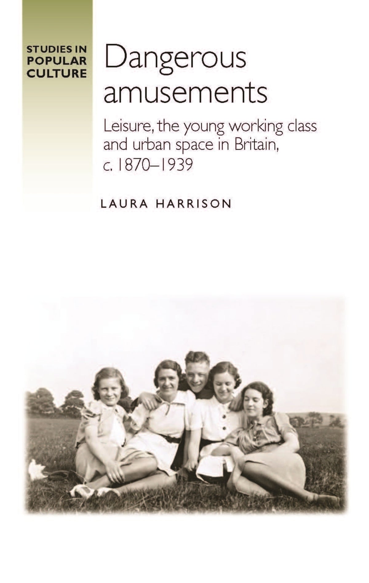 Cover image for Dangerous amusements ISBN 9781526147875