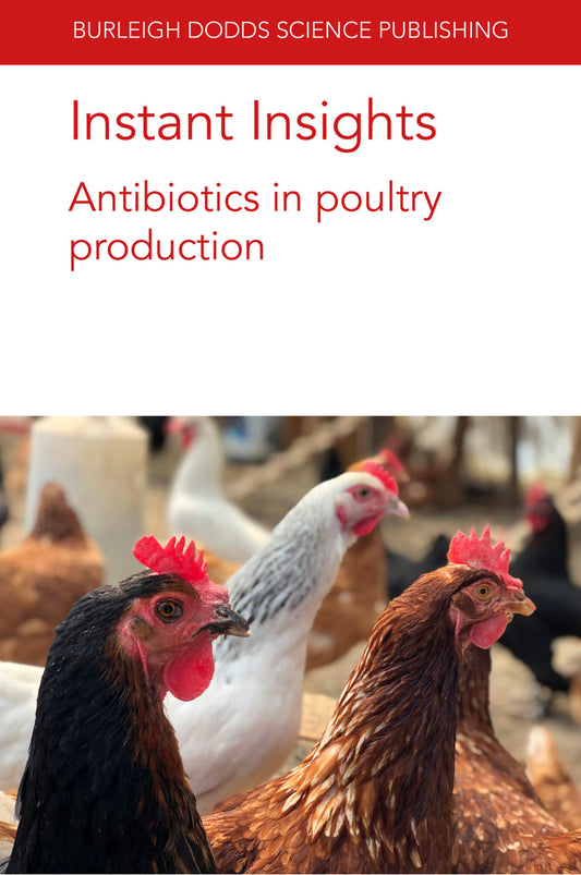 Instant Insights: Antibiotics in poultry production
