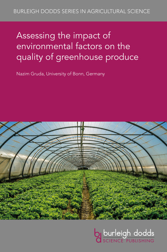 Assessing the impact of environmental factors on the quality of greenhouse produce