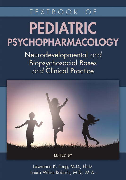 Textbook of Pediatric Psychopharmacology