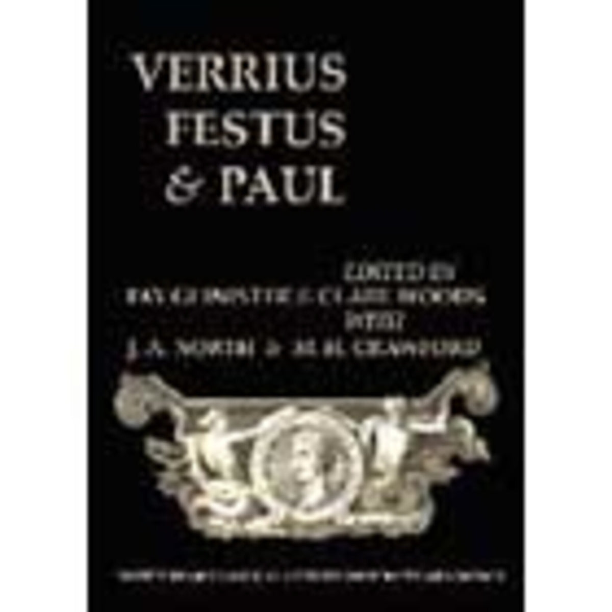 Cover image for Verrius, Festus and Paul (BICS Supplement 93) ISBN 9781905670062