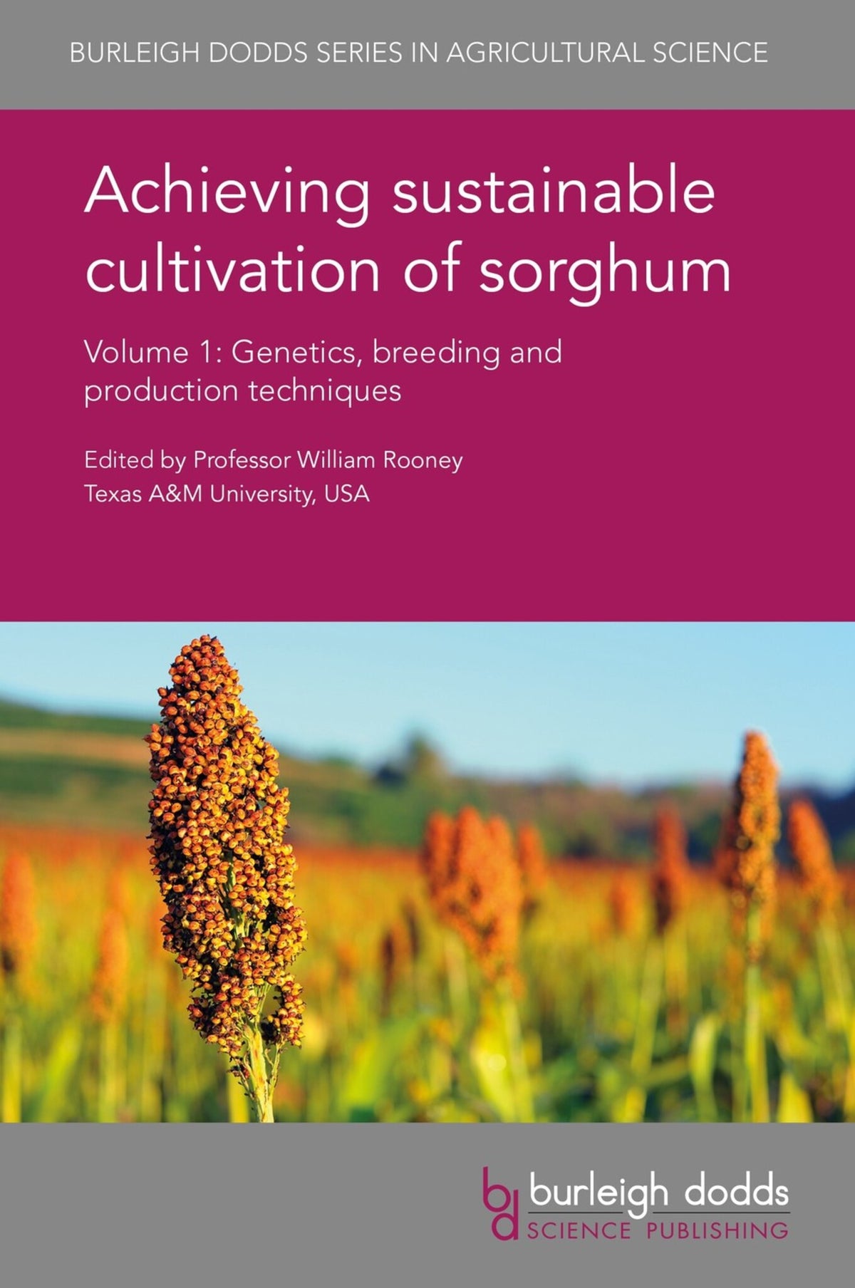 Cover image for Achieving sustainable cultivation of sorghum Volume 1 ISBN 9781786761200