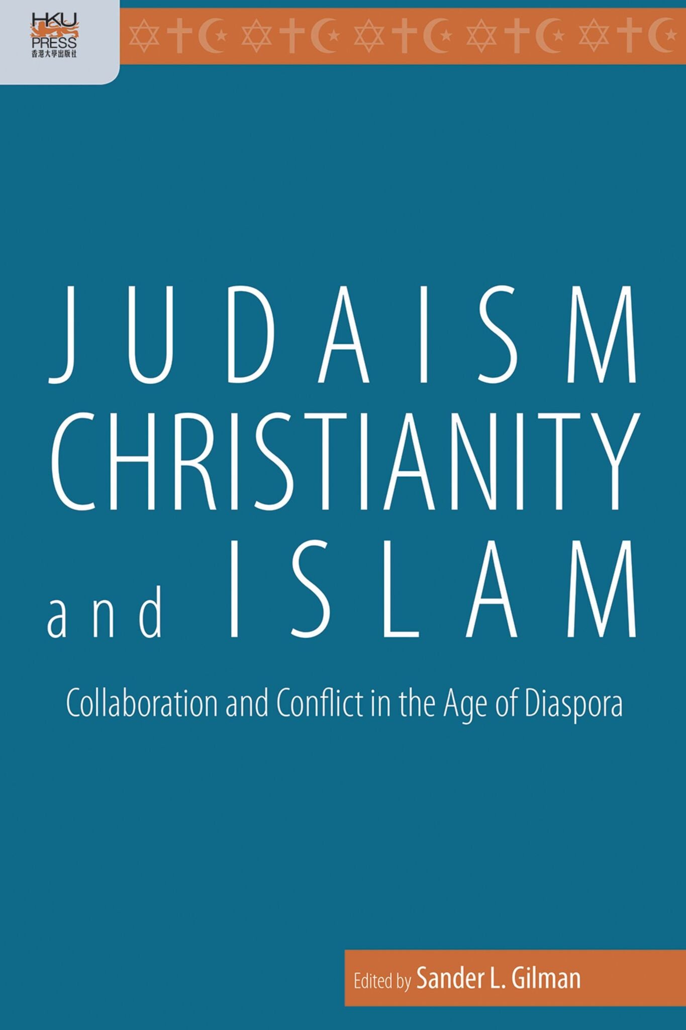 Judaism, Christianity, and Islam