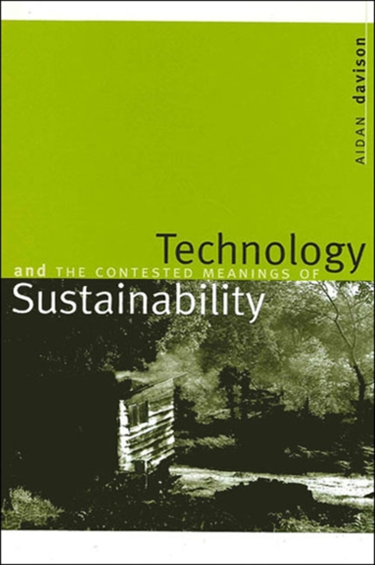 Cover image for Technology and the Contested Meanings of Sustainability ISBN 9780791449790