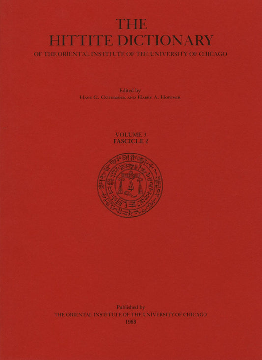 Hittite Dictionary of the Oriental Institute of the University of Chicago Volume L-N, fascicle 2 (-ma to miyahuwant-)