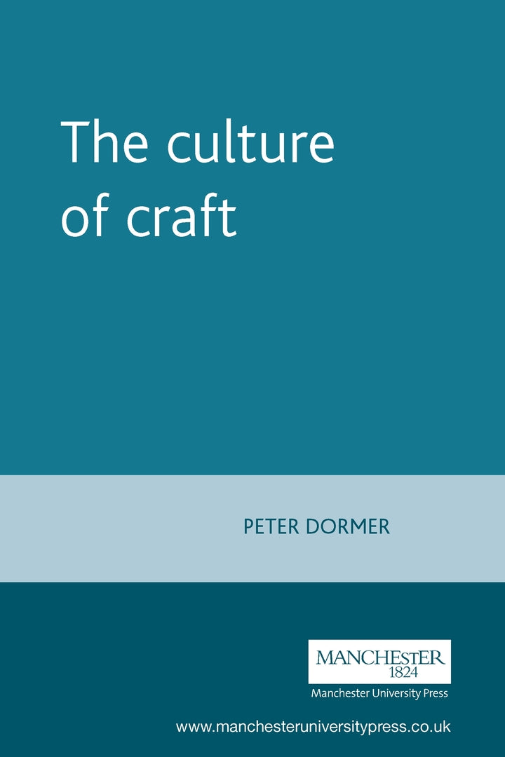 Cover image for The culture of craft ISBN 9780719046186