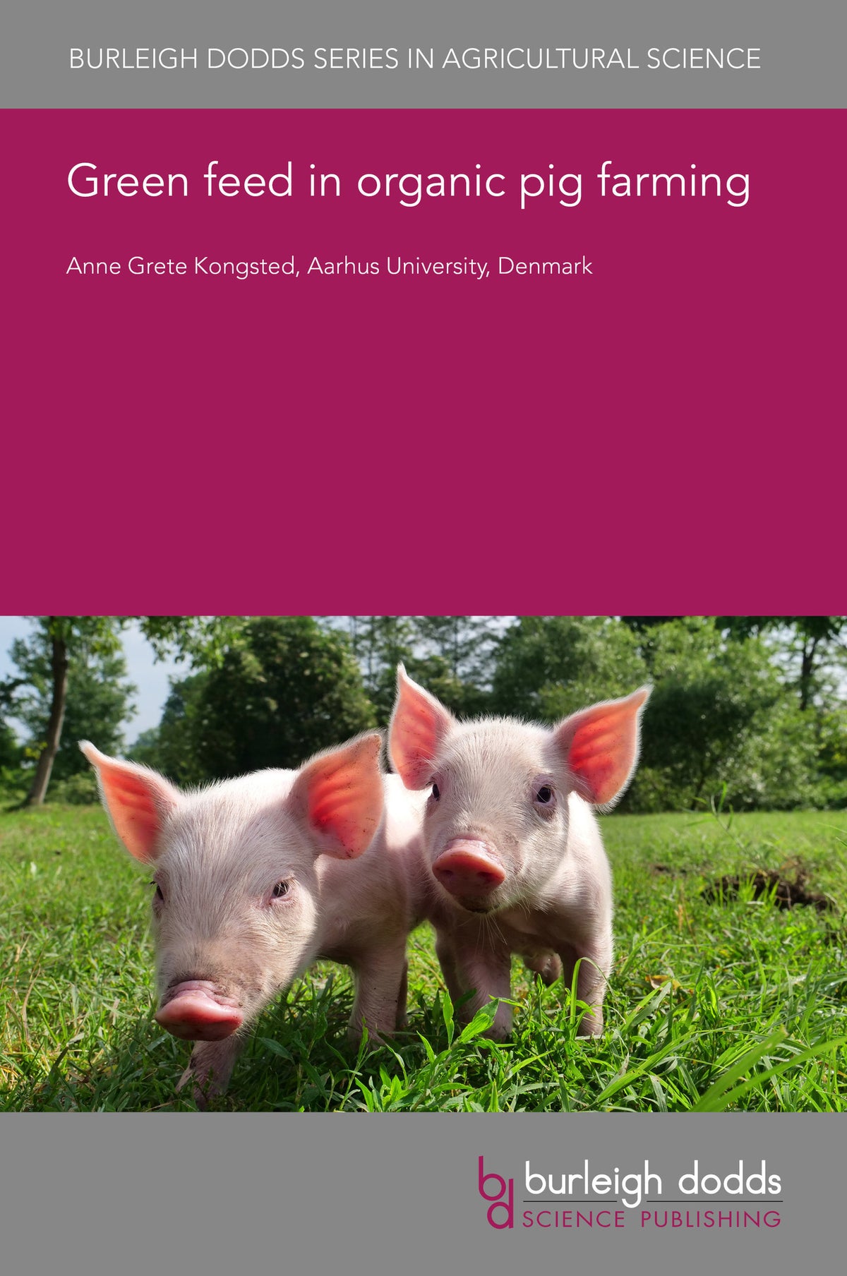 Cover image for Green feed in organic pig farming ISBN 9781835452073
