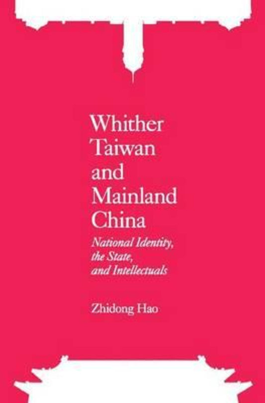 Whither Taiwan and Mainland China