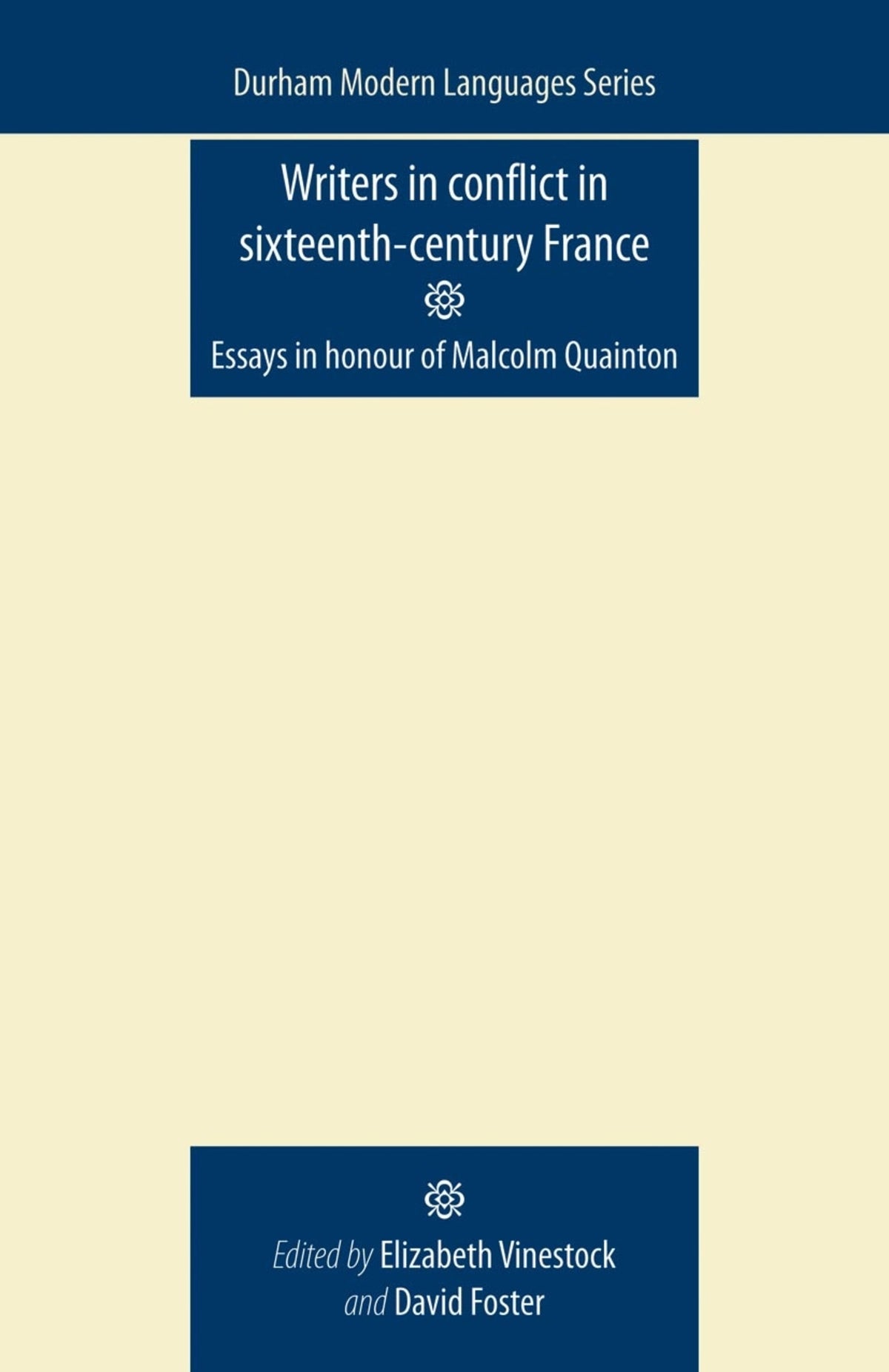 Writers in Conflict in Sixteenth-Century France