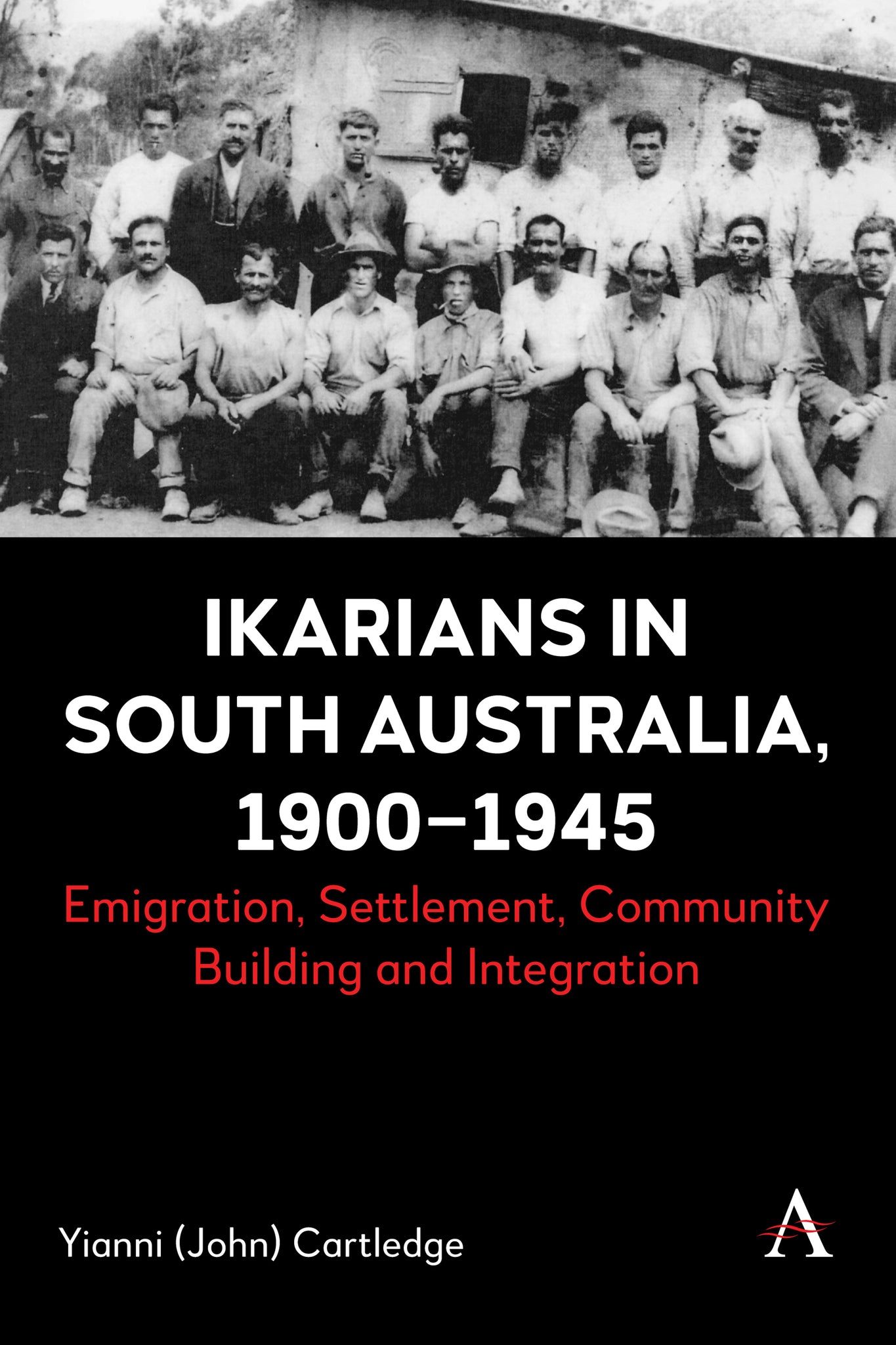 Cover image for Ikarians in South Australia, 1900-1945 ISBN 9781839995699