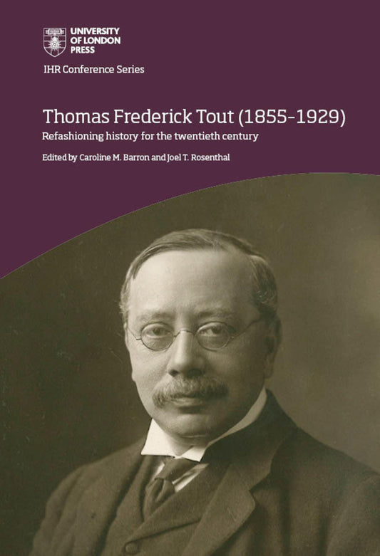 Thomas Frederick Tout (1855–1929)