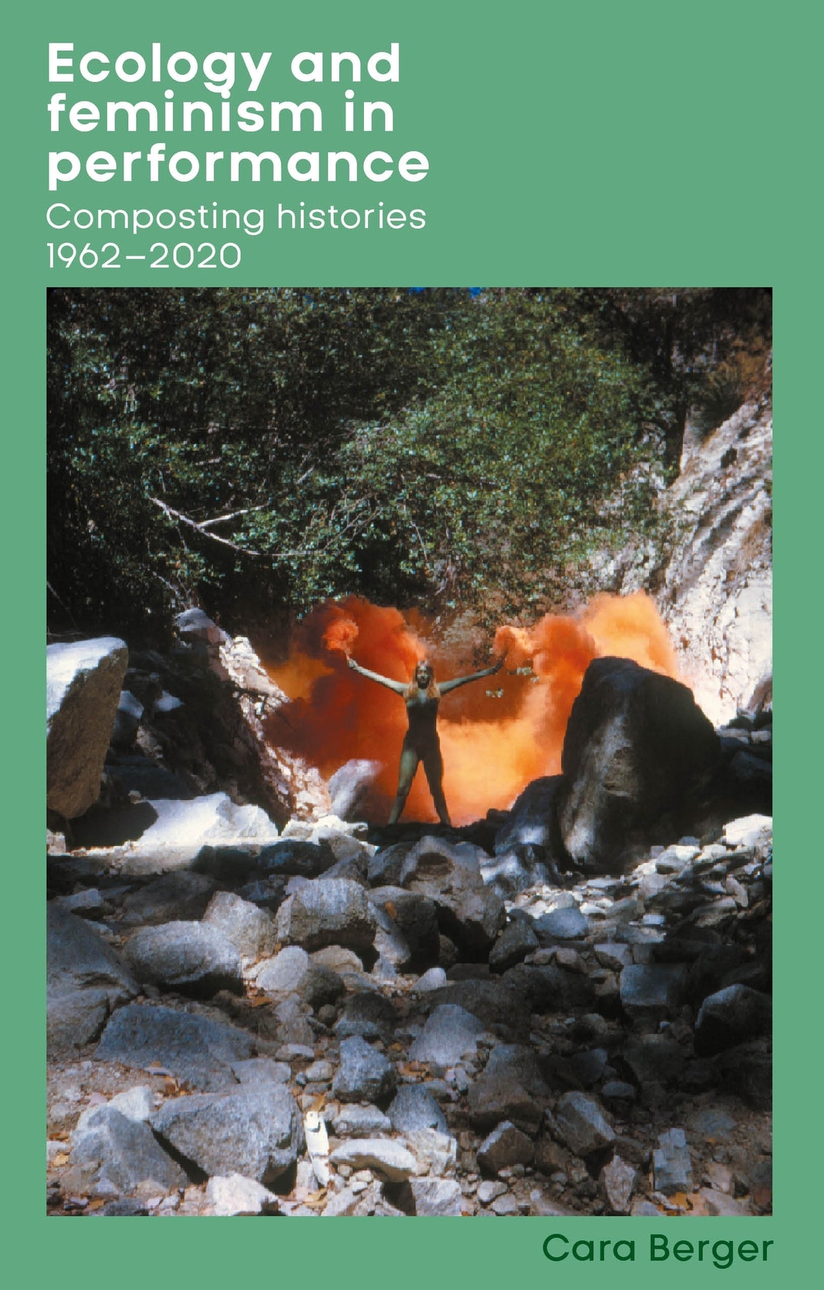 Cover image for Ecology and feminism in performance ISBN 9781526152473
