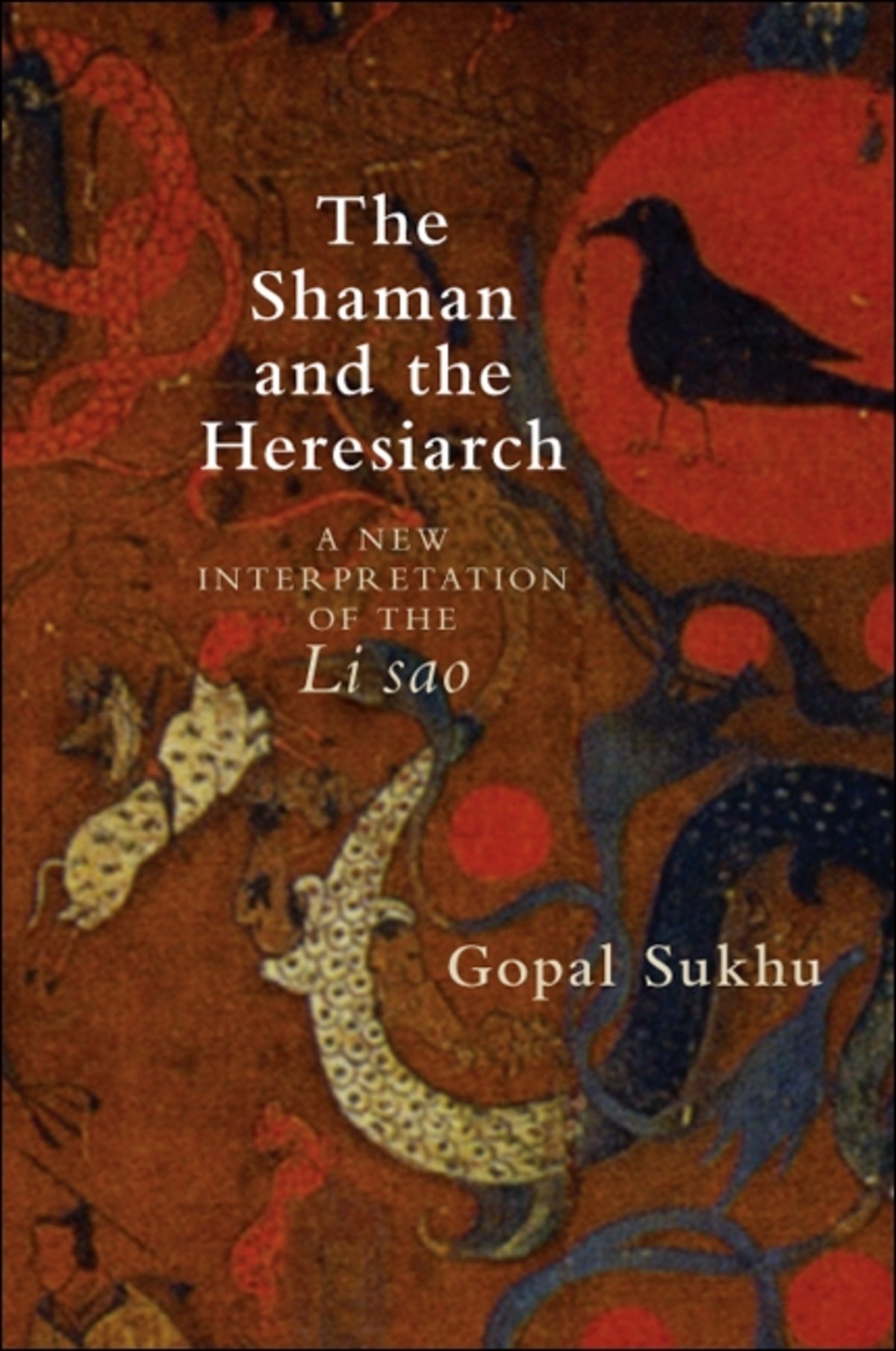 Cover image for The Shaman and the Heresiarch ISBN 9781438442822