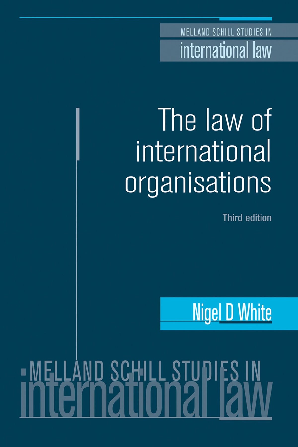 Cover image for The law of international organisations ISBN 9781526108722