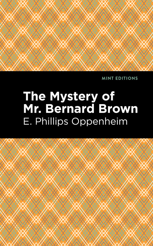 The Mystery of Mr. Benard Brown