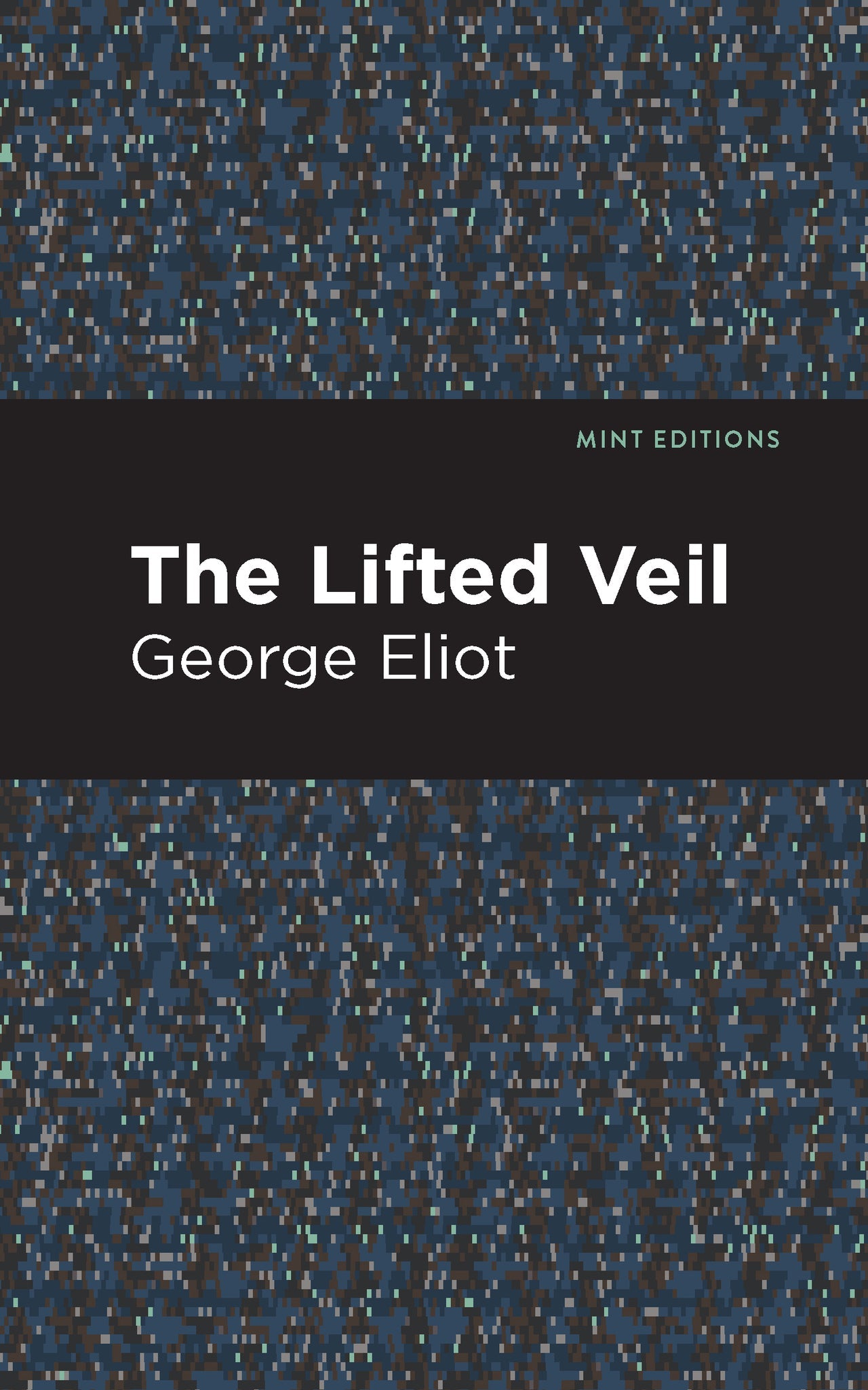 Cover image for The Lifted Veil ISBN 9798888972533